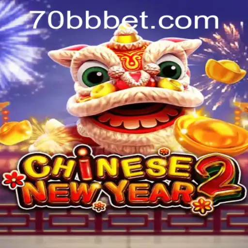Descubra o Mundo de CHINESENEWYEAR2: O Excitante Jogo Disponível em 70BB.com
