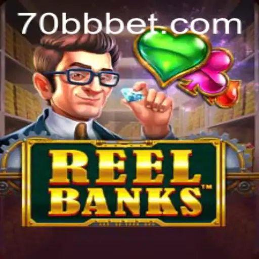 Explorando o Mundo de ReelBanks: A Nova Sensação de 70BB.com